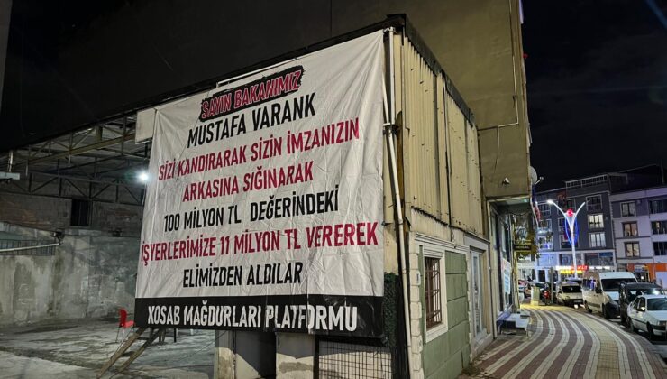 KOSAB Çifte Kamulaştırma Mağdurlarından Bakana Pankartlı Mesaj; “Taklaya Gelmişsin!”