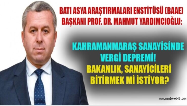 Kahramanmaraş sanayisinde vergi depremi! Bakanlık, sanayicileri bitirmek mi istiyor?