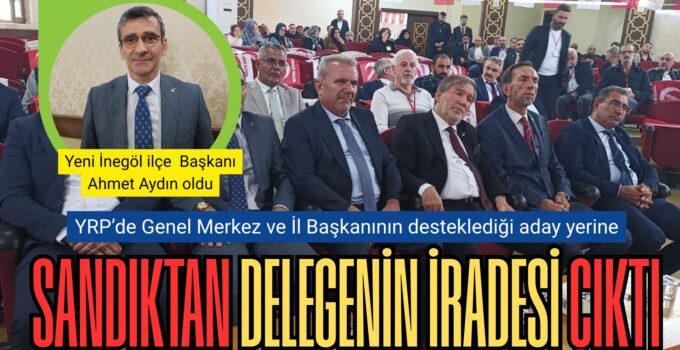 Yeniden Refah İnegöl’de Ahmet Aydın dönemi başlıyor
